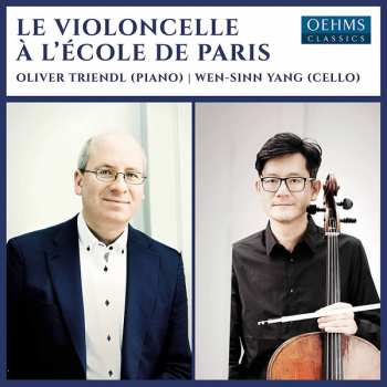 Album Oliver Triendl: Le Violoncelle À L'École De Paris