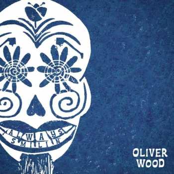 Album Oliver Wood: Always Smilin'