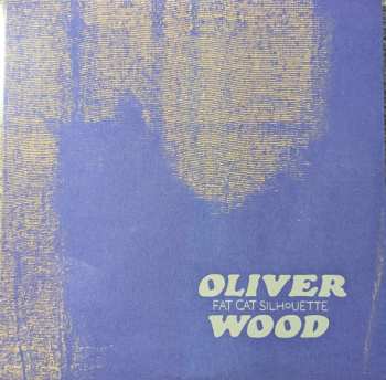 Album Oliver Wood: Fat Cat Silhouette