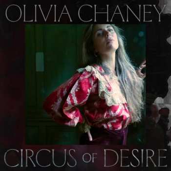 LP Olivia Chaney: Circus of Desire 577753