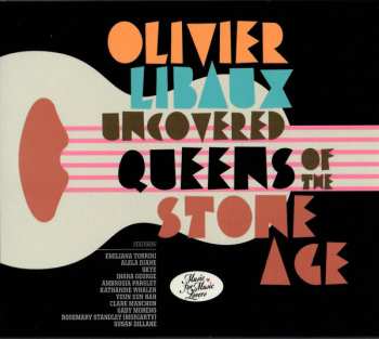 CD Olivier Libaux: Uncovered Queens Of The Stone Age 617522