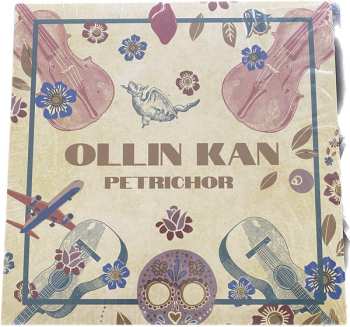 Album Ollin Kan: Petrichor