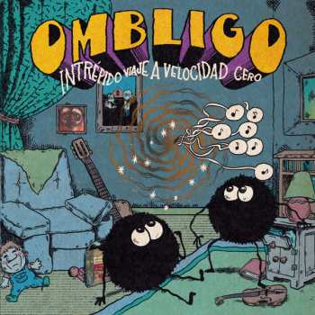 Album Ombligo: Intrépido Viaje A Velocidad Cero