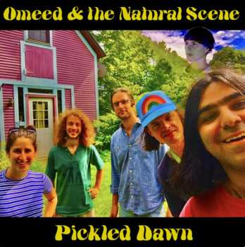 Album Omeed & The Natural Scene: Pickled Dawn