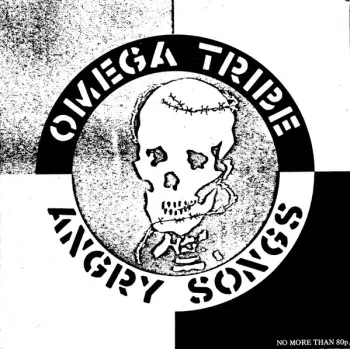 Omega Tribe: Angry Songs