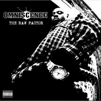 2LP Omniscence: The Raw Factor 622341