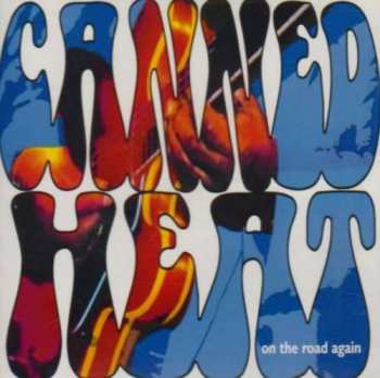 CD Canned Heat: On The Road Again 444898