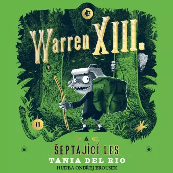 Del Rio: Warren Xiii. A šeptající Les