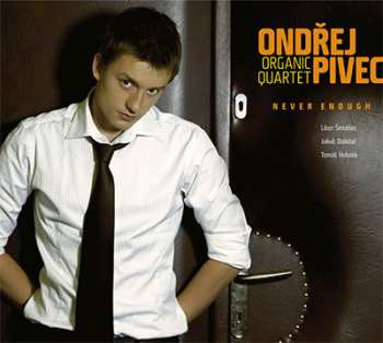 Album Ondrej Pivec: Never Enough