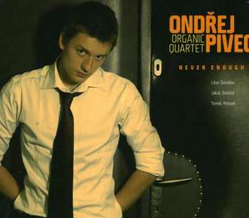 CD Ondrej Pivec: Never Enough 423757