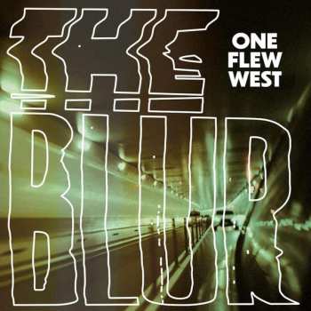 LP One Flew West: The Blur 573127