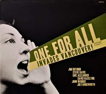 One For All: Invades Vancouver!