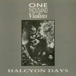 SP One Thousand Violins: Halcyon Days CLR | LTD 649643