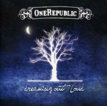 CD OneRepublic: Dreaming Out Loud 589993