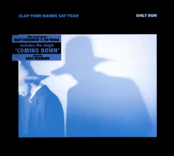 Clap Your Hands Say Yeah: Only Run