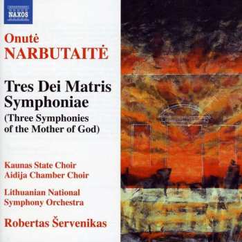 CD Onutė Narbutaitė: Tres Dei Matris Symphoniae 409100