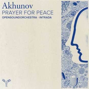 CD OpensoundOrchestra: Sergey Akhunov: Prayer For Peace 615391