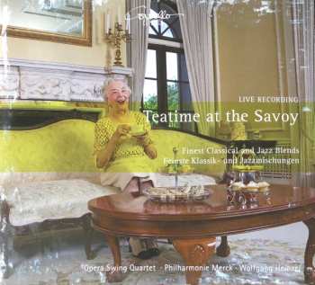 CD Opera Swing Quartet: Teatime At The Savoy 188158