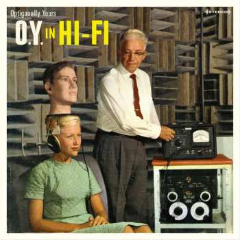 Album Optiganally Yours: O.Y. In Hi-Fi