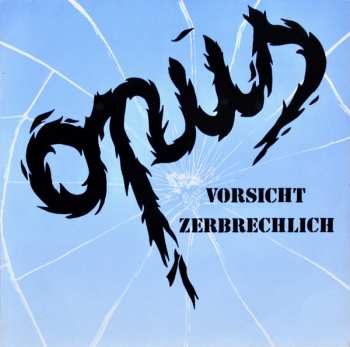 Album Opus: Vorsicht Zerbrechlich