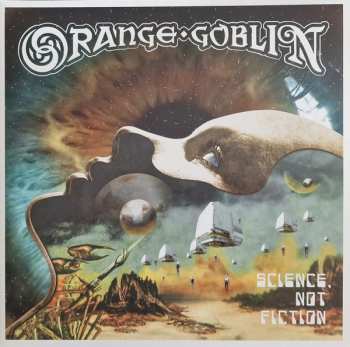 2LP Orange Goblin: Science, Not Fiction CLR 603878