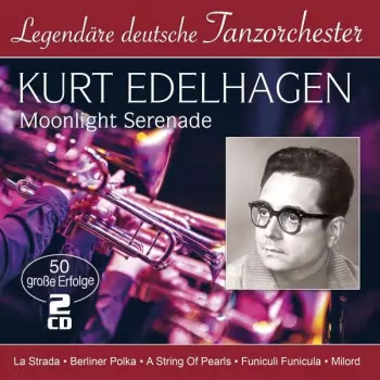 Orchester Kurt Edelhagen: Moonlight Serenade-50 Grosse Erfolge (legendäre