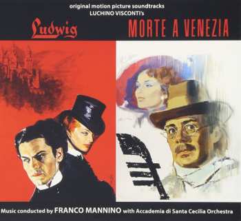 Album Orchestra dell'Accademia Nazionale di Santa Cecilia: Ludwig  / Morte A Venezia (Original Motion Picture Soundtracks)