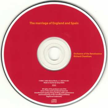 CD Orchestra Of The Renaissance: The Marriage Of England And Spain 609410