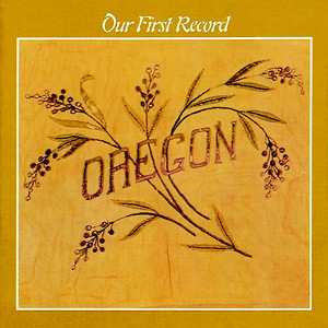 CD Oregon: Our First Record 619249