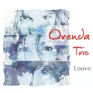 Orenda Trio: Louve