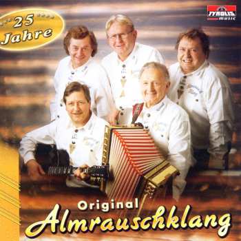 Album Original Almrauschklang: 25 Jahre