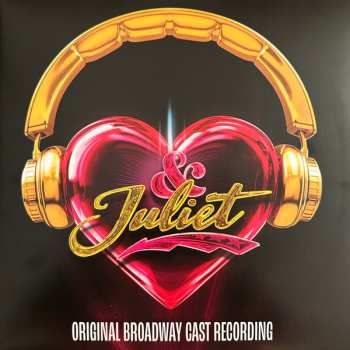 Album Original Broadway Cast Of & Juliet: & Juliet (Original Broadway Cast Recording)