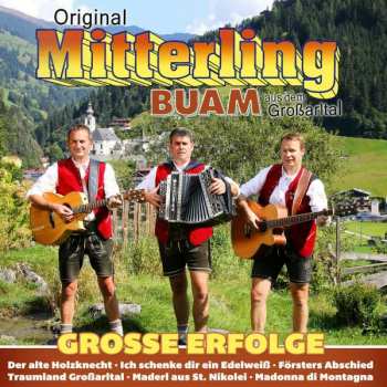 Album Original Mitterling Buam: Große Erfolge