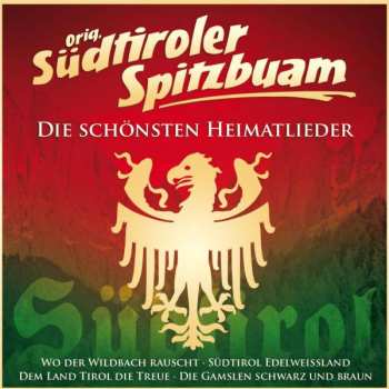 Album Original Südtiroler Spitzbuam: Die Schönsten Heimatlieder