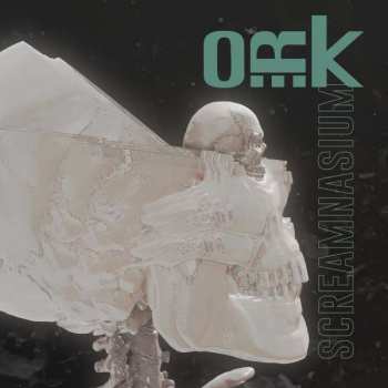 LP O.R.k.: Screamnasium 428410