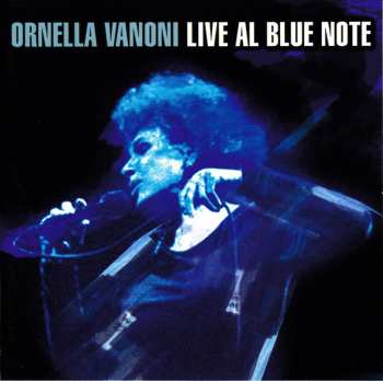 Album Ornella Vanoni: Live Al Blue Note