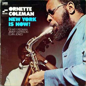 Ornette Coleman: New York Is Now!