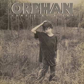 Album Orphan: Lonely At Night