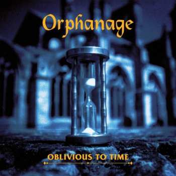 Album Orphanage: Oblivious To Time