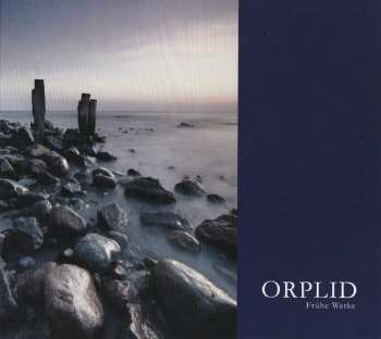 CD Orplid: Frühe Werke 448622