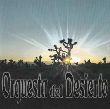 Album Orquesta Del Desierto: Orquesta Del Desierto