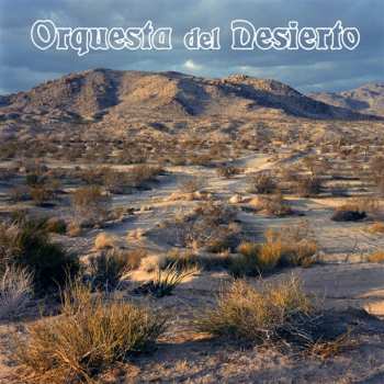 CD Orquesta Del Desierto: Orquesta Del Desierto 619995