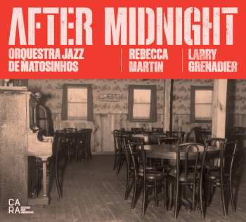 Album Orquestra Jazz De Matosinhos: After Midnight