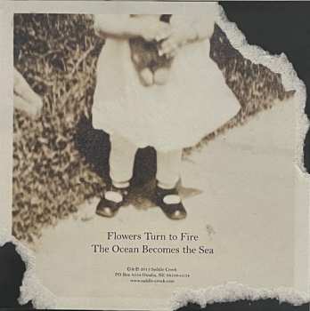 SP O+S: Flowers Turn To Fire CLR | LTD 592708