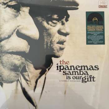 LP Os Ipanemas: Samba Is Our Gift (O Samba É Nosso Dom) CLR | LTD 568469