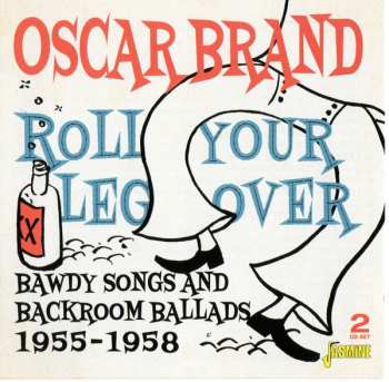 Album Oscar Brand: Roll Your Leg Over