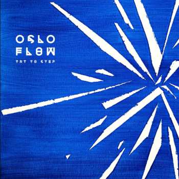 Album Oslo Flow: Try To Step