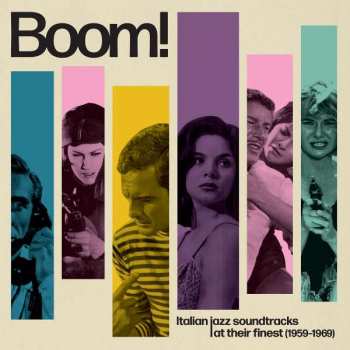 2LP Various: Boom! Italian Jazz Soundtracks At Their Finest (1959-1969) 423751