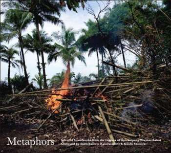 Album O.S.T.: Metaphors: Selected Soundworks From The Cinema Of Apichatpong Weerasethakul