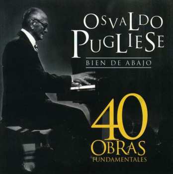 Album Osvaldo Pugliese: Bien De Abajo